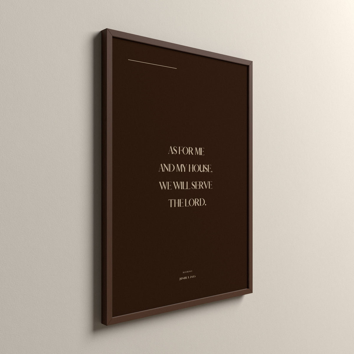 My House, Joshua 24:15, Cocoa Clay Scripture art print in an espresso frame