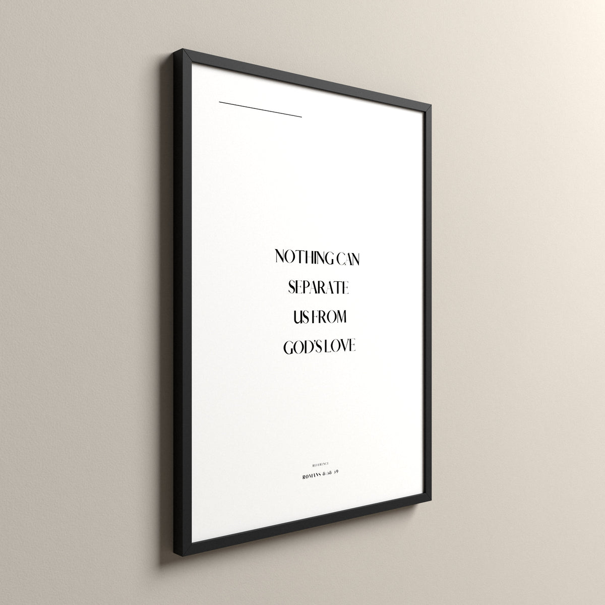 God's Love, Romans 8:38-39, Pure White Scripture art print in a black frame