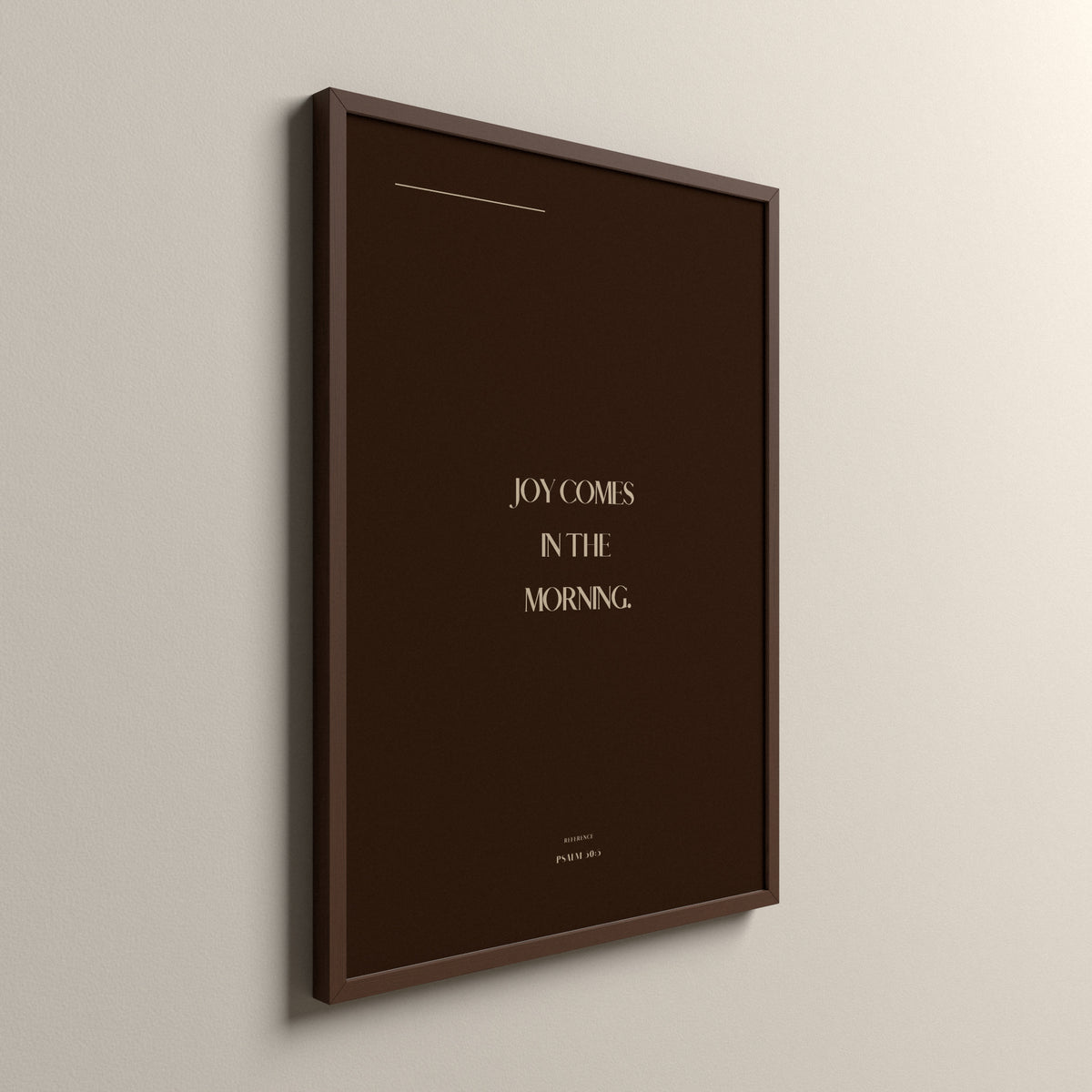 Joy, Psalm 30:5, Cocoa Clay Scripture art print in an espresso frame