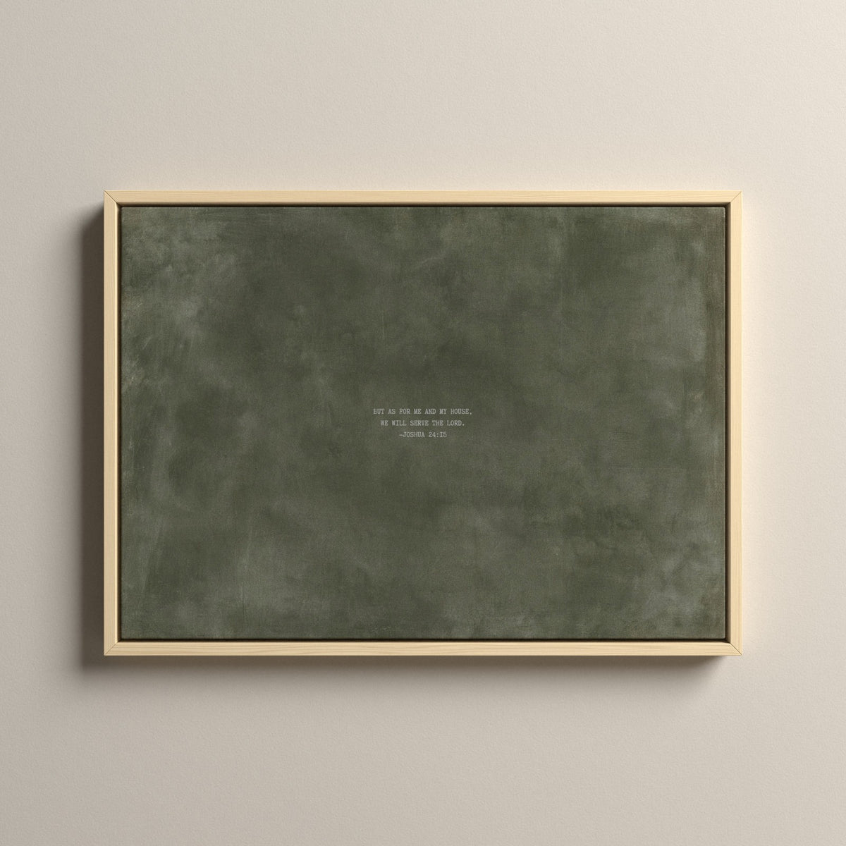 Army Green Scripture canvas with Joshua 24:15 in a natural floating frame