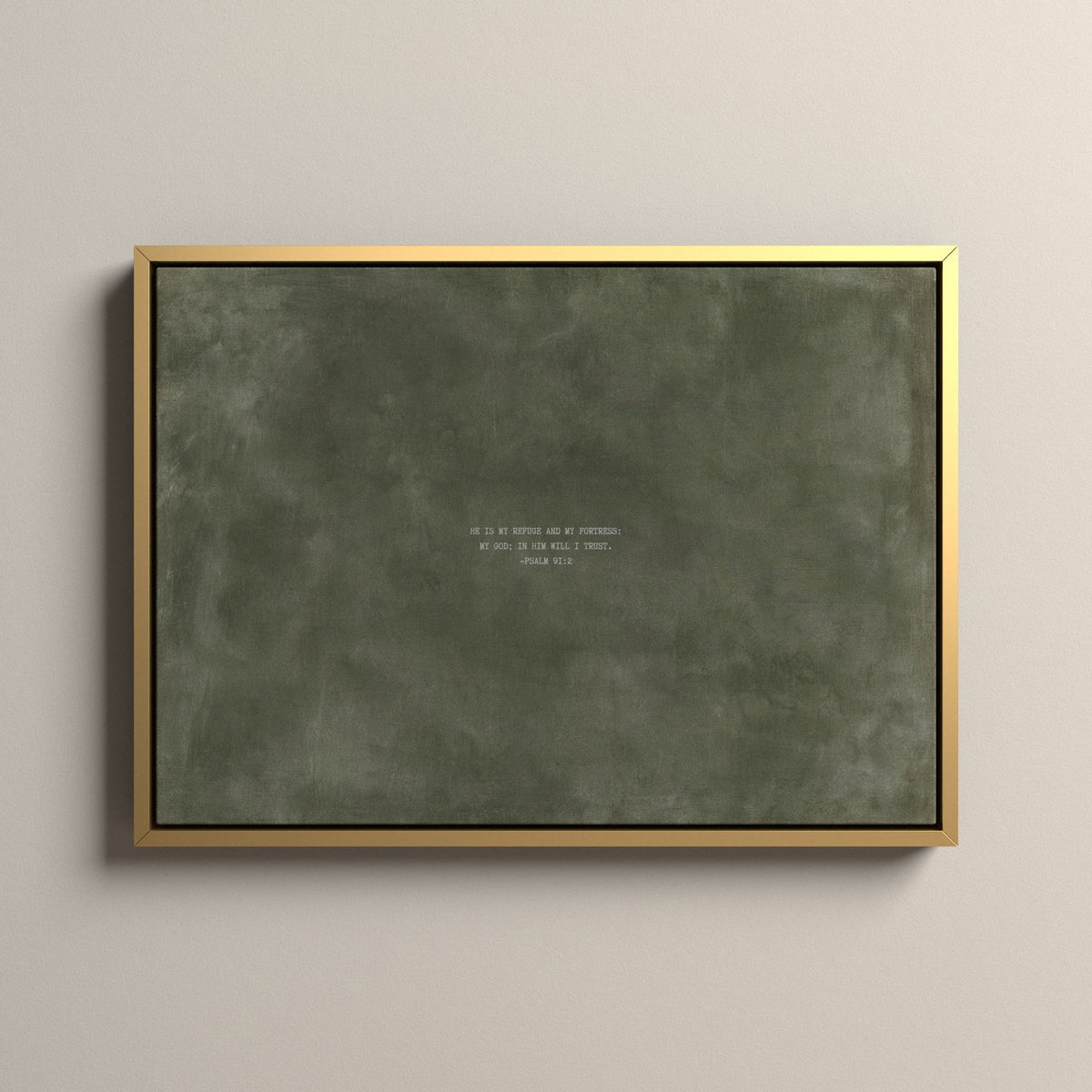 Army Green Scripture canvas with Psalm 91:2 in a gold floating frame