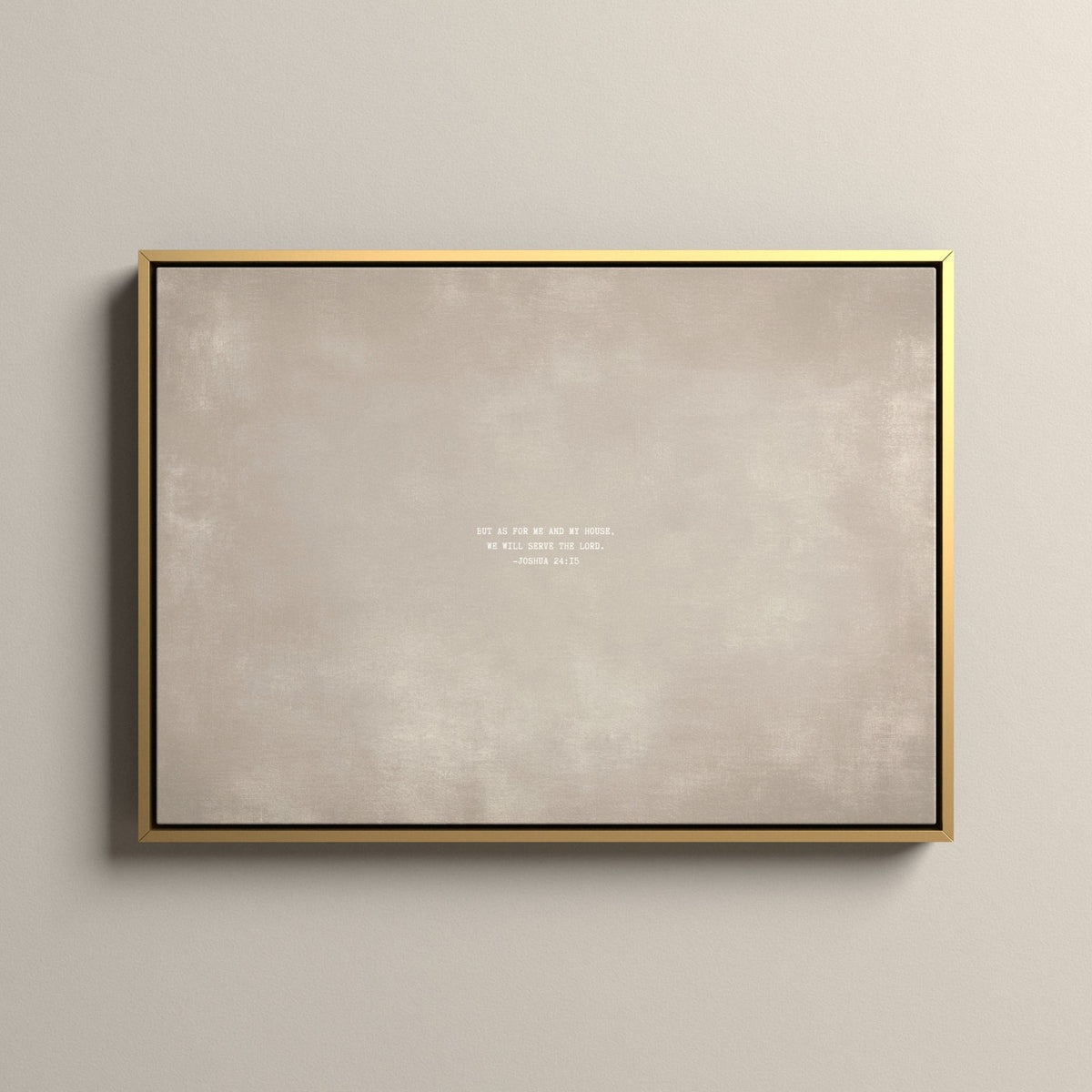 Cashmere Scripture canvas with Joshua 24:15 in a gold floating frame