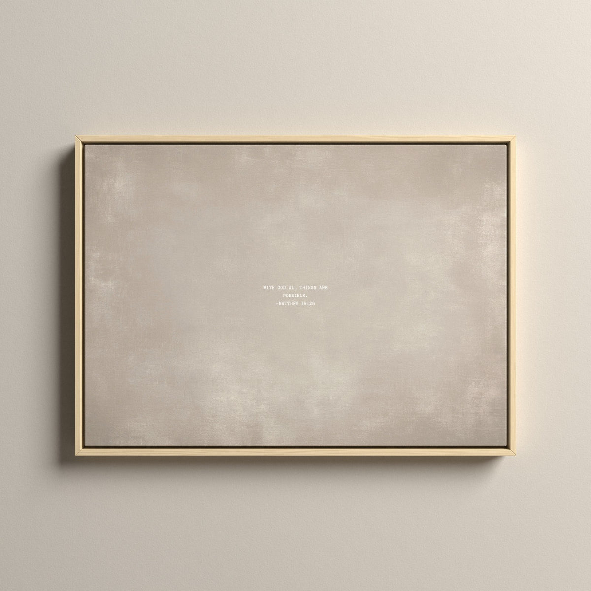 Cashmere Scripture canvas with Matthew 19:26 in a natural floating frame