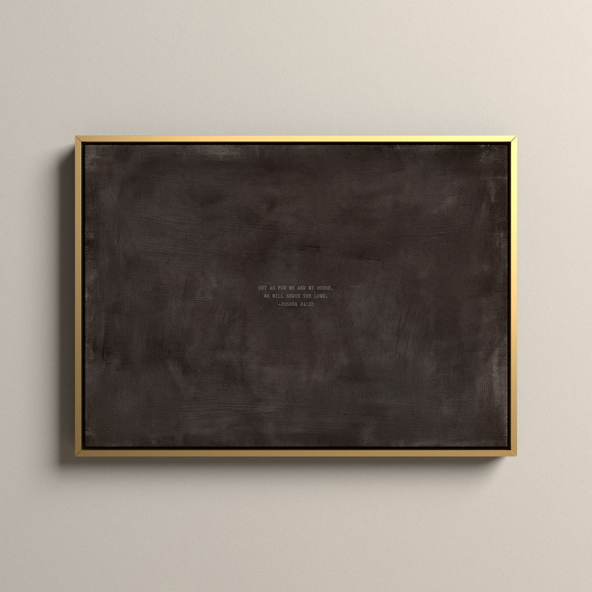 Charcoal Brown Scripture canvas with Joshua 24:15 in a gold floating frame