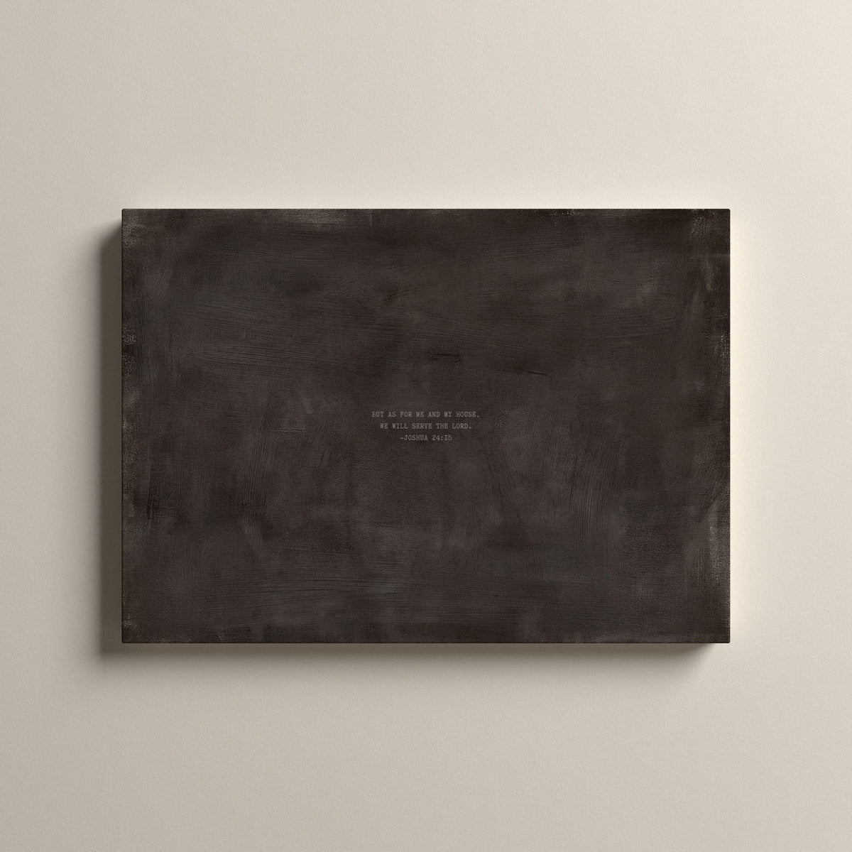 Charcoal Brown Scripture canvas with Joshua 24:15, unframed