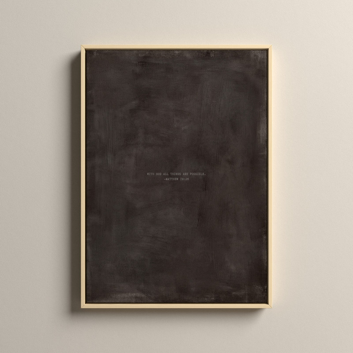 Charcoal Scripture canvas with Matthew 19:26 in a natural floating frame