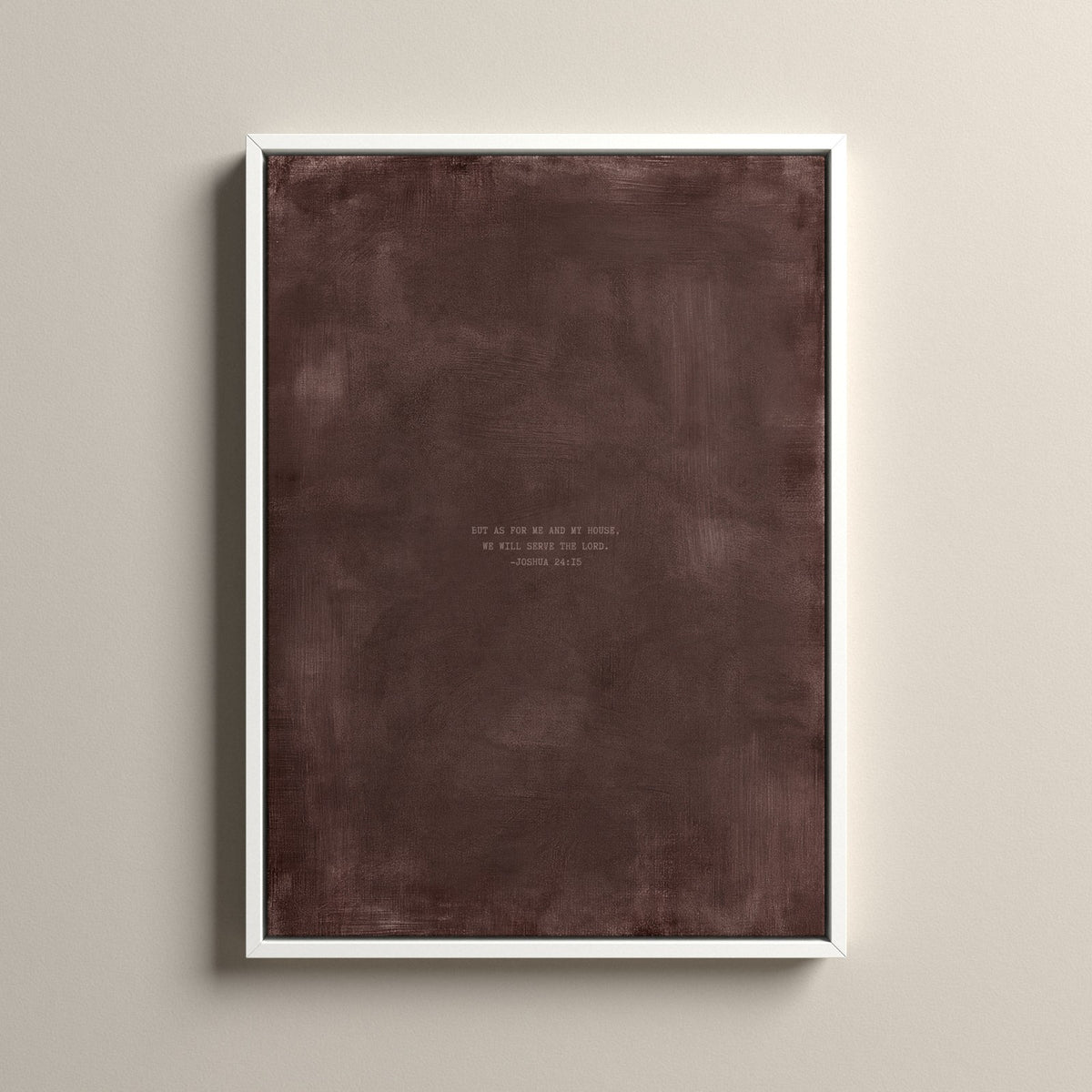 Deep Rose Scripture canvas with Joshua 24:15 in a white floating frame