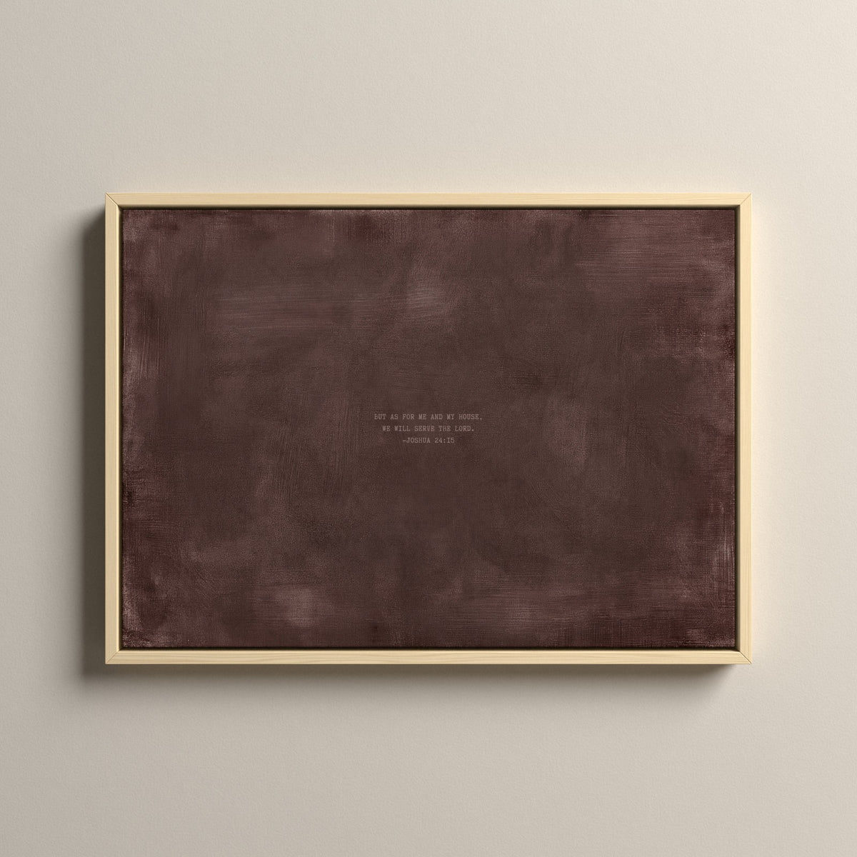 Deep Rose Scripture canvas with Joshua 24:15 in a natural floating frame