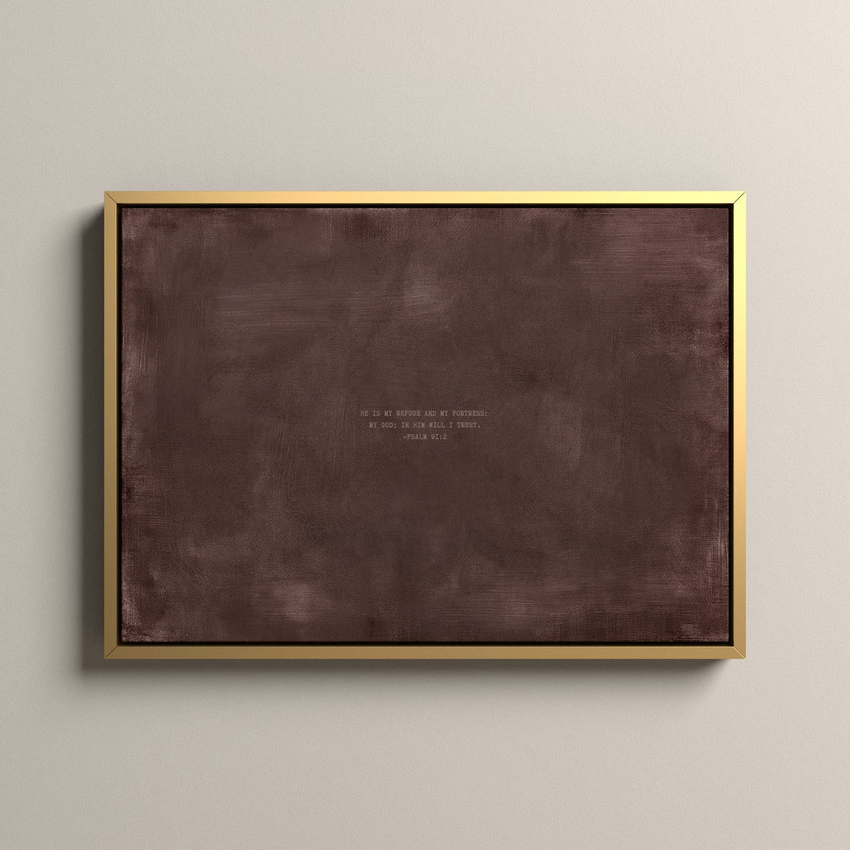 Deep Rose Scripture canvas with Psalm 91:2 in a gold floating frame
