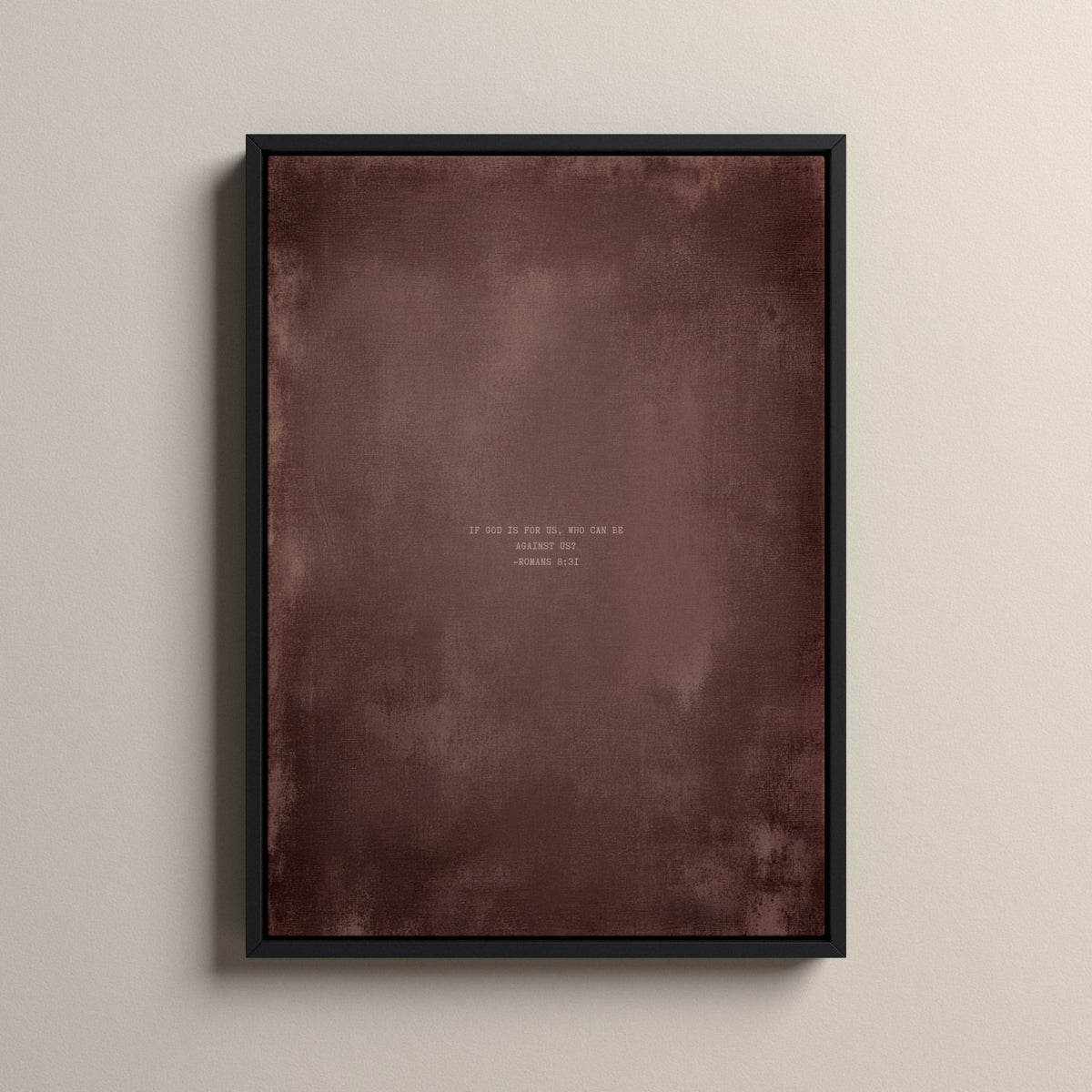 Dusty Mauve Scripture canvas with Romans 8:31 in a black floating frame