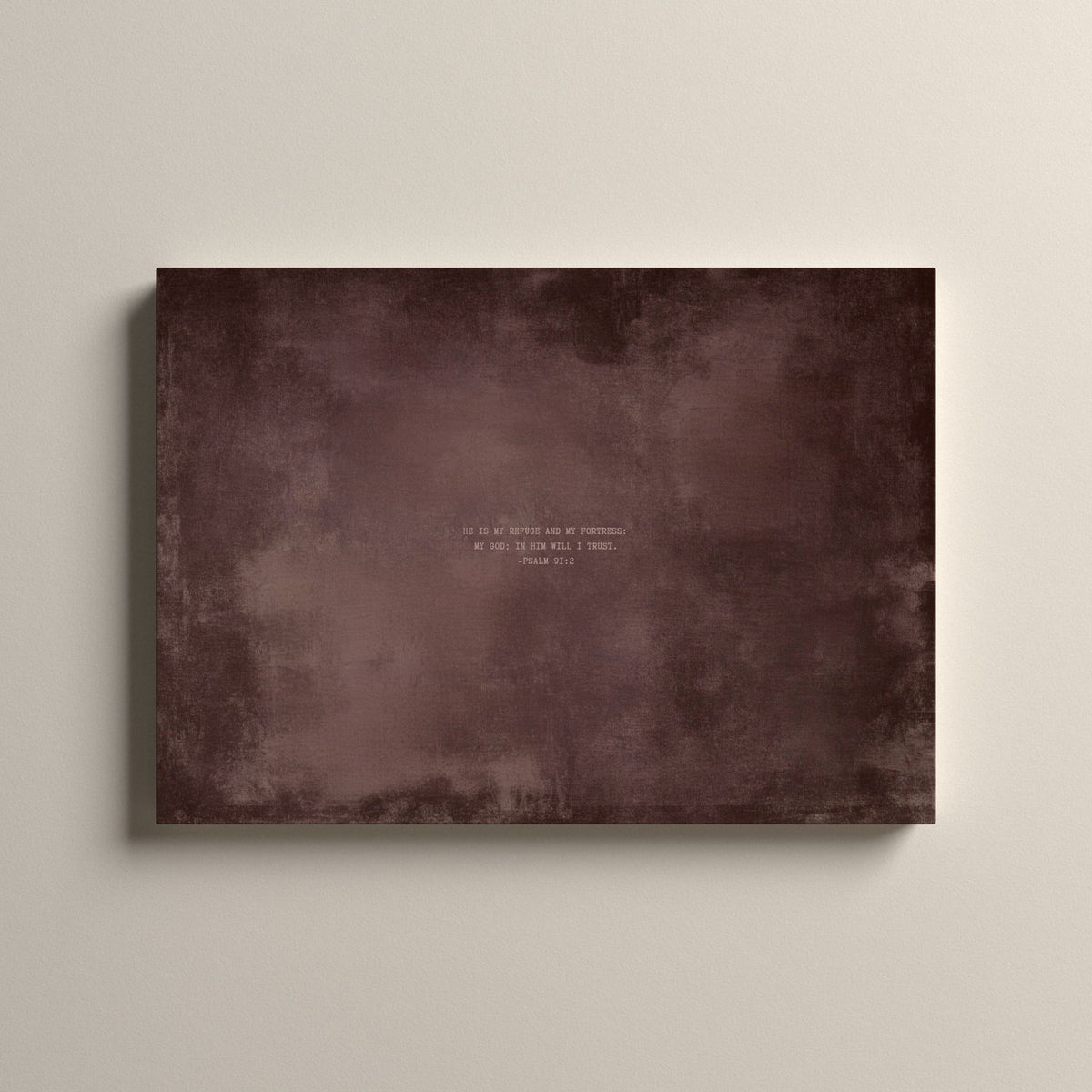 Dusty Mauve Scripture canvas with Psalm 91:2, unframed