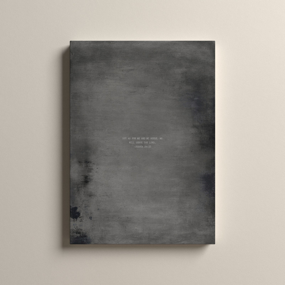 Graphite Scripture canvas with Joshua 24:15, unframed