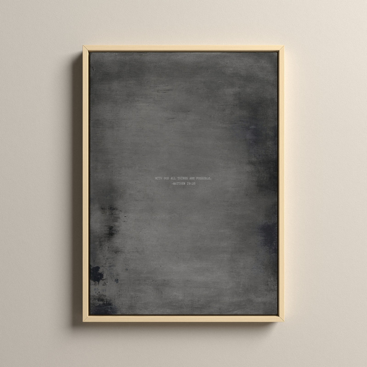 Graphite Scripture canvas with Matthew 19:26 in a natural floating frame
