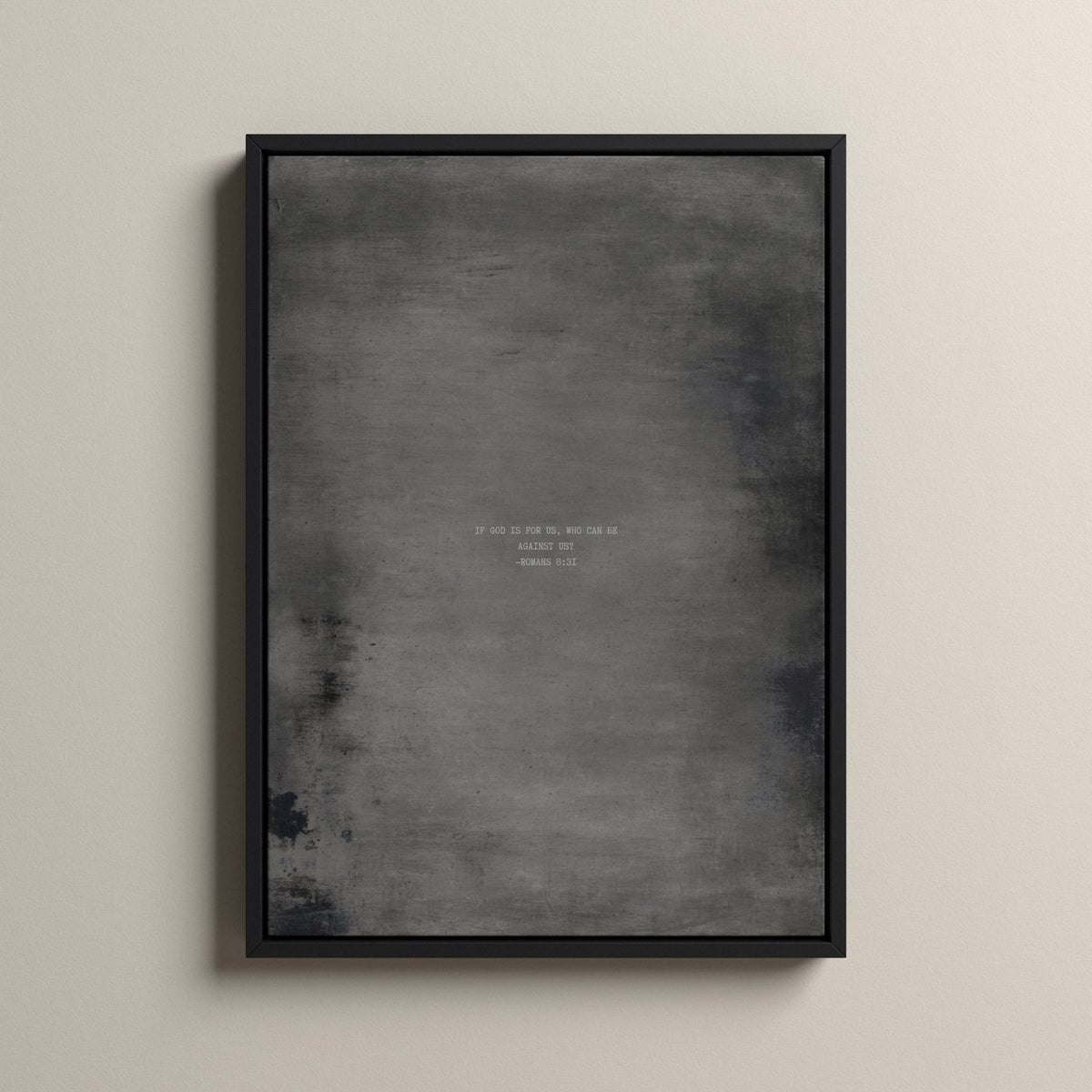 Graphite Scripture canvas with Romans 8:31 in a black floating frame