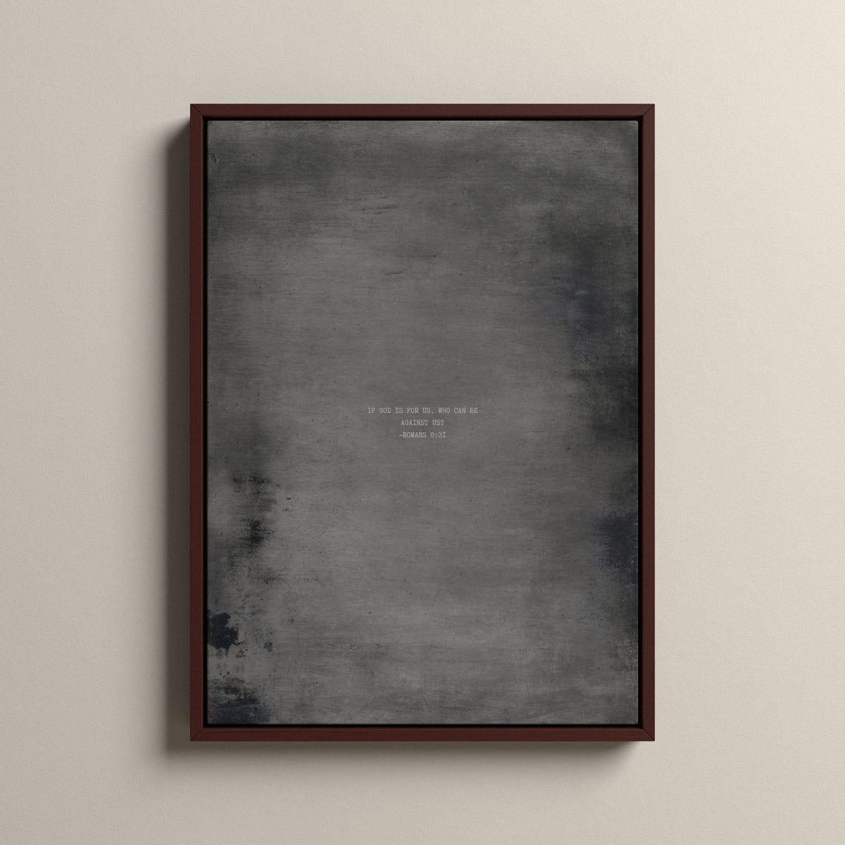 Graphite Scripture canvas with Romans 8:31 in a walnut floating frame