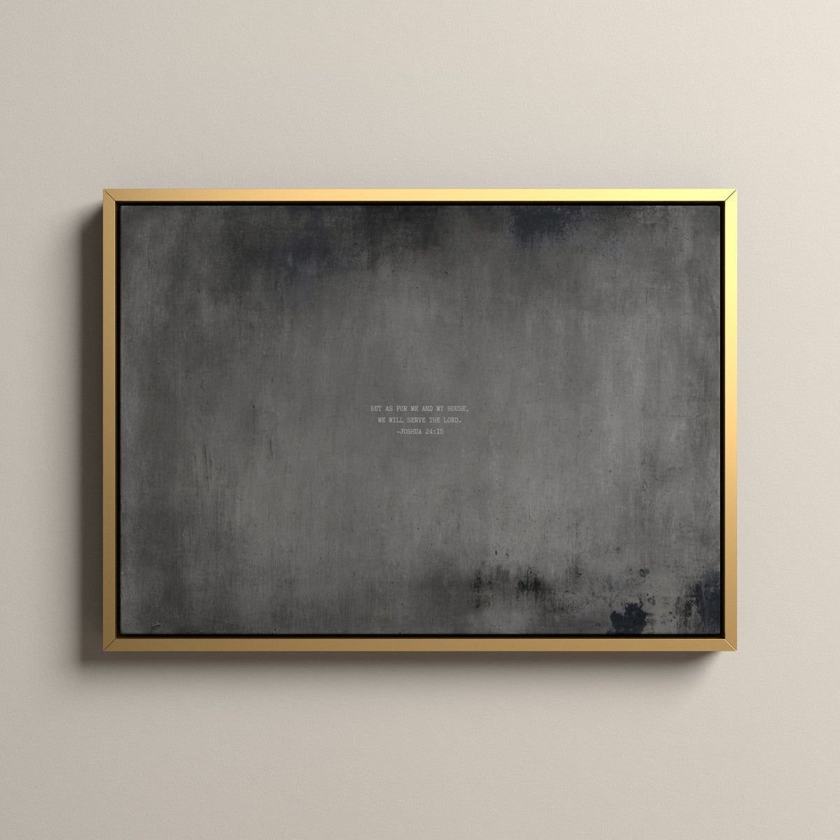 Graphite Scripture canvas with Joshua 24:15 in a gold floating frame