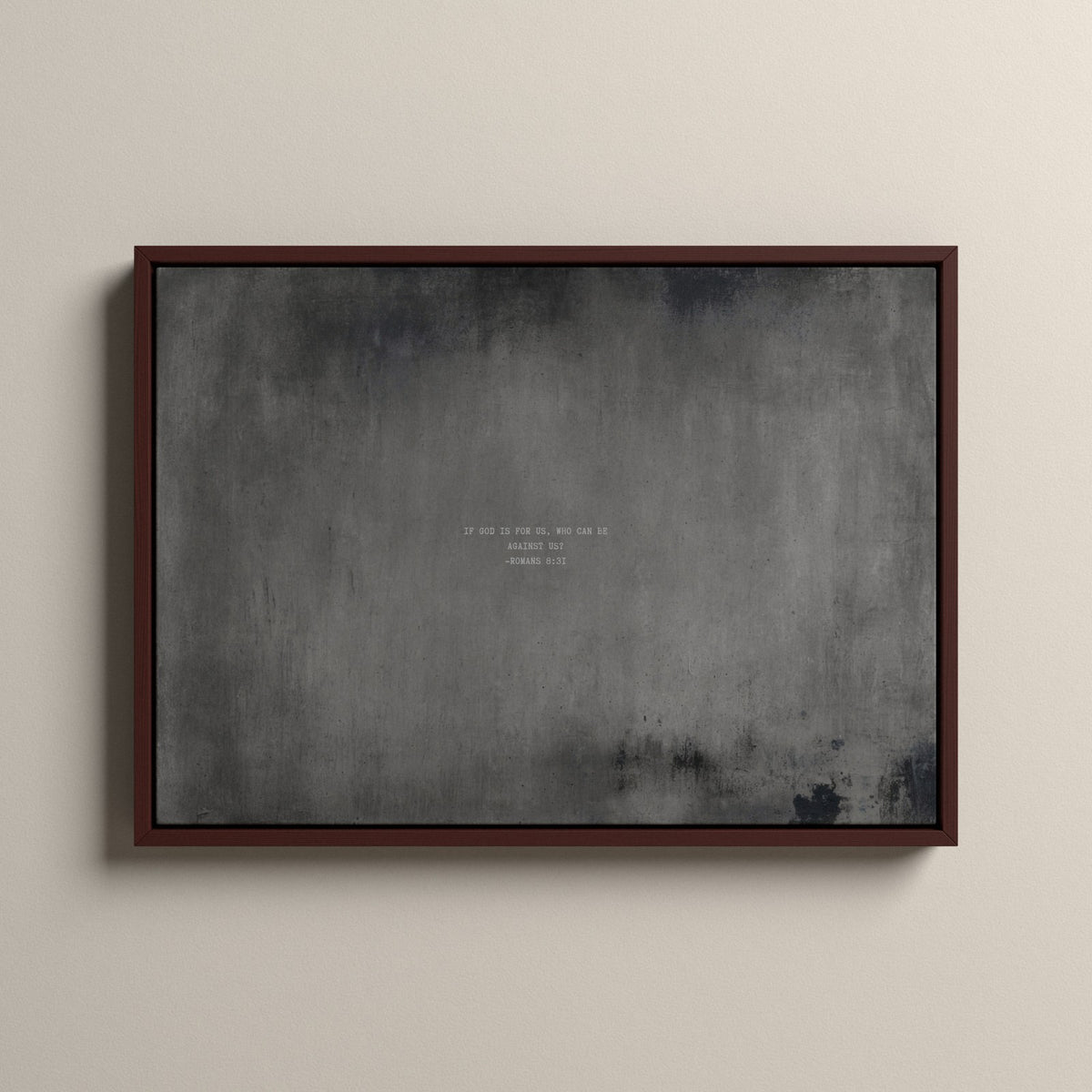 Graphite Scripture canvas with Romans 8:31 in a walnut floating frame