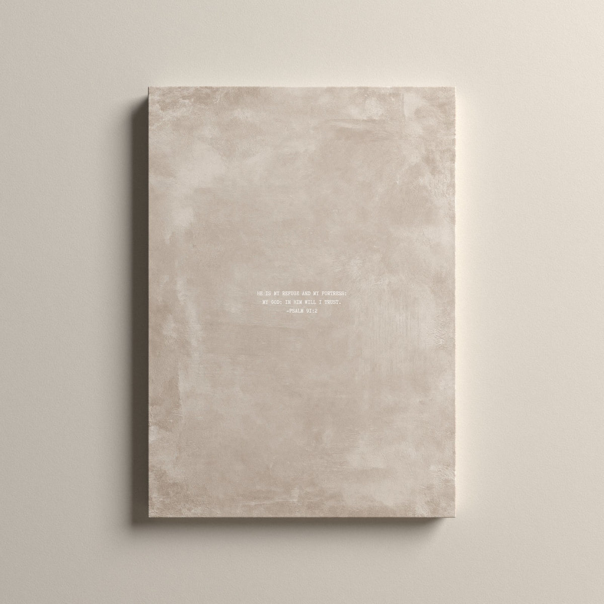 Oat Scripture canvas with Psalm 91:2, unframed