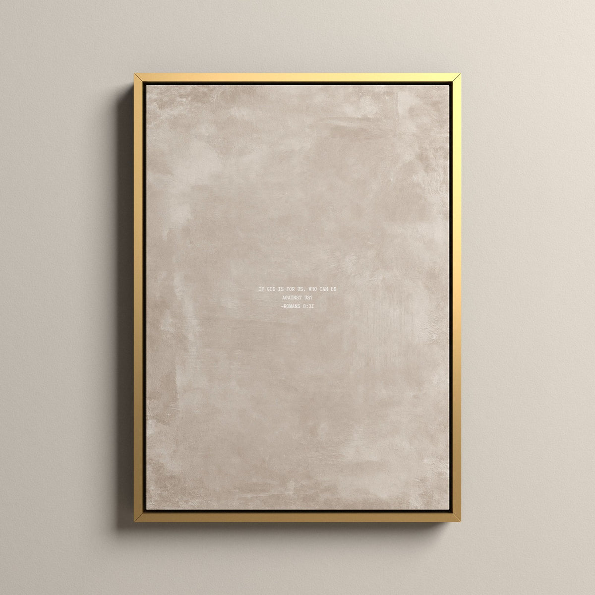 Oat Scripture canvas with Romans 8:31 in a gold floating frame