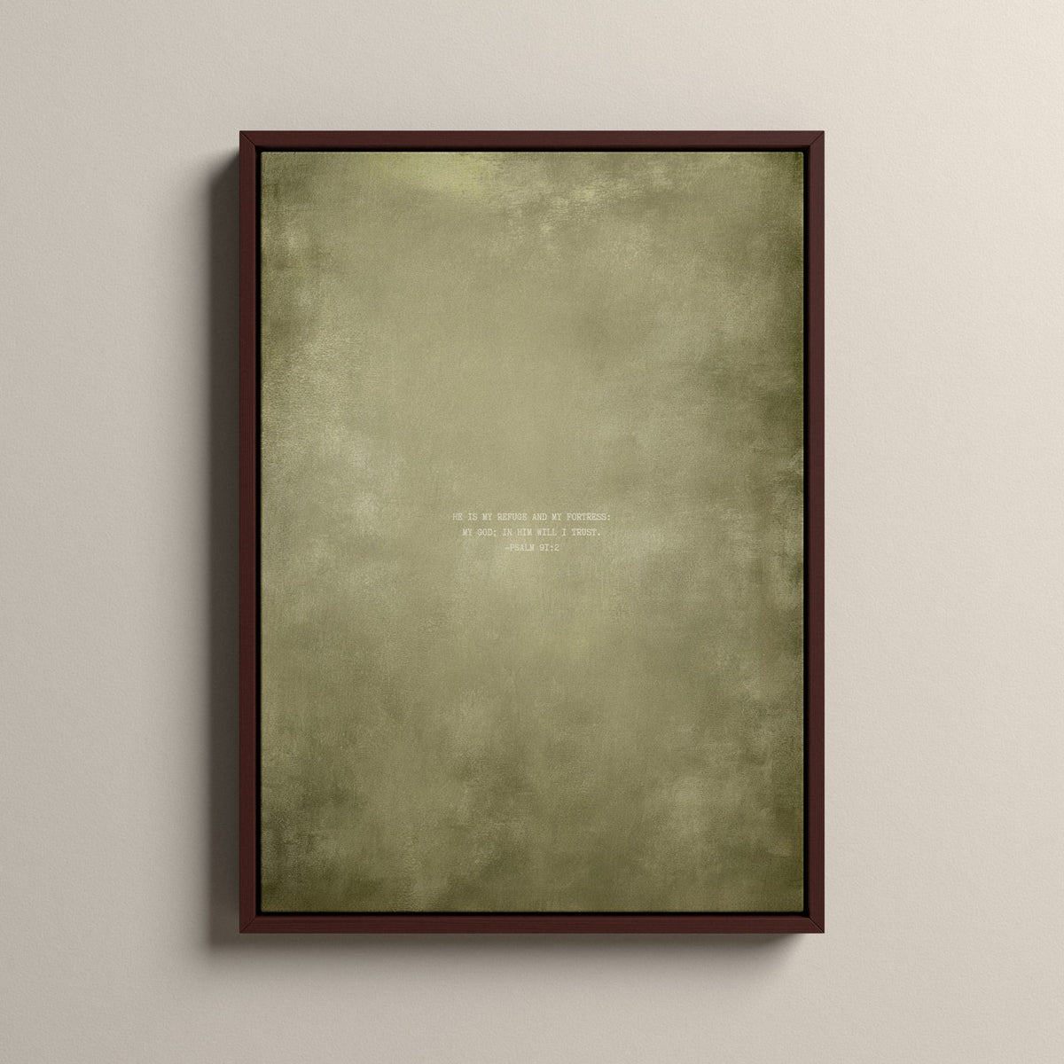 Olive Scripture canvas with Psalm 91:2 in a walnut floating frame