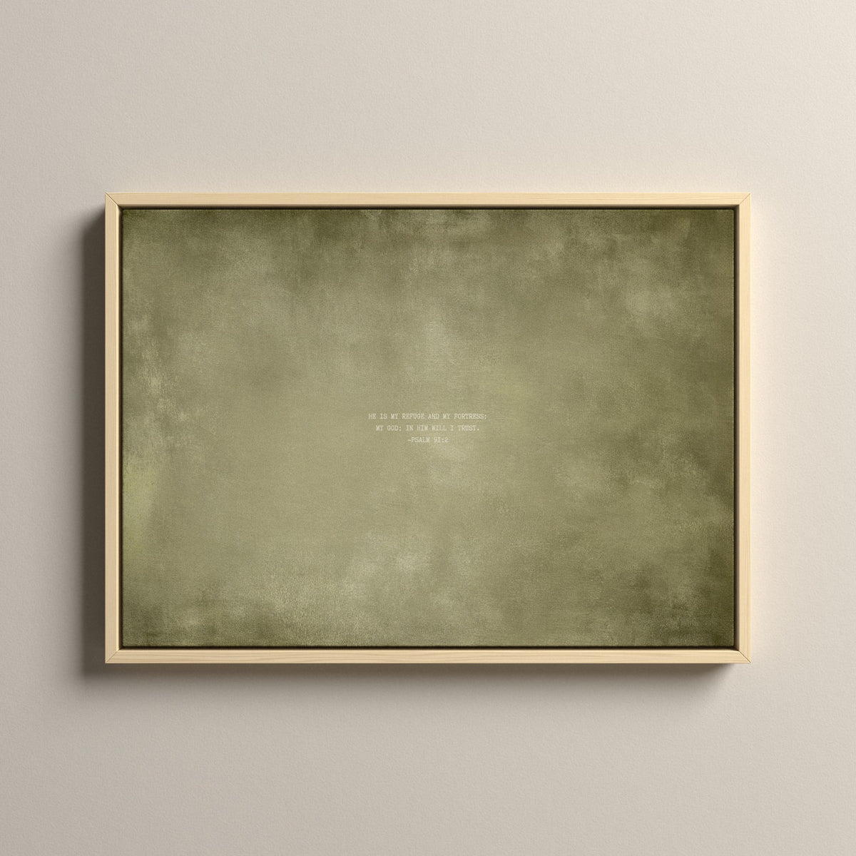 Olive Scripture canvas with Psalm 91:2 in a natural floating frame