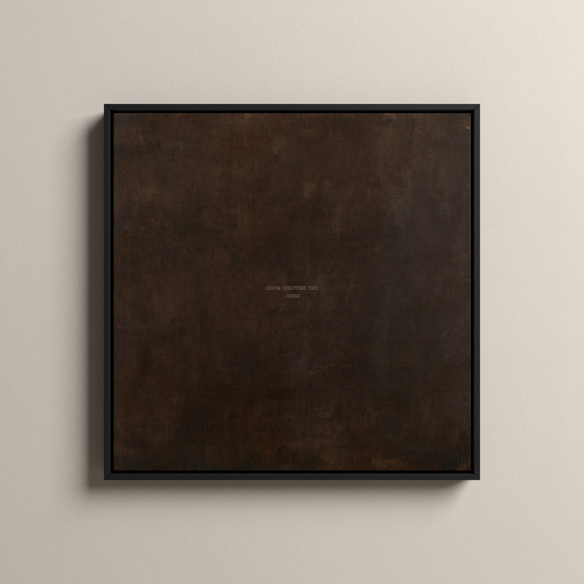 PATINA 01 Scripture canvas with your own verse in a black floating frame