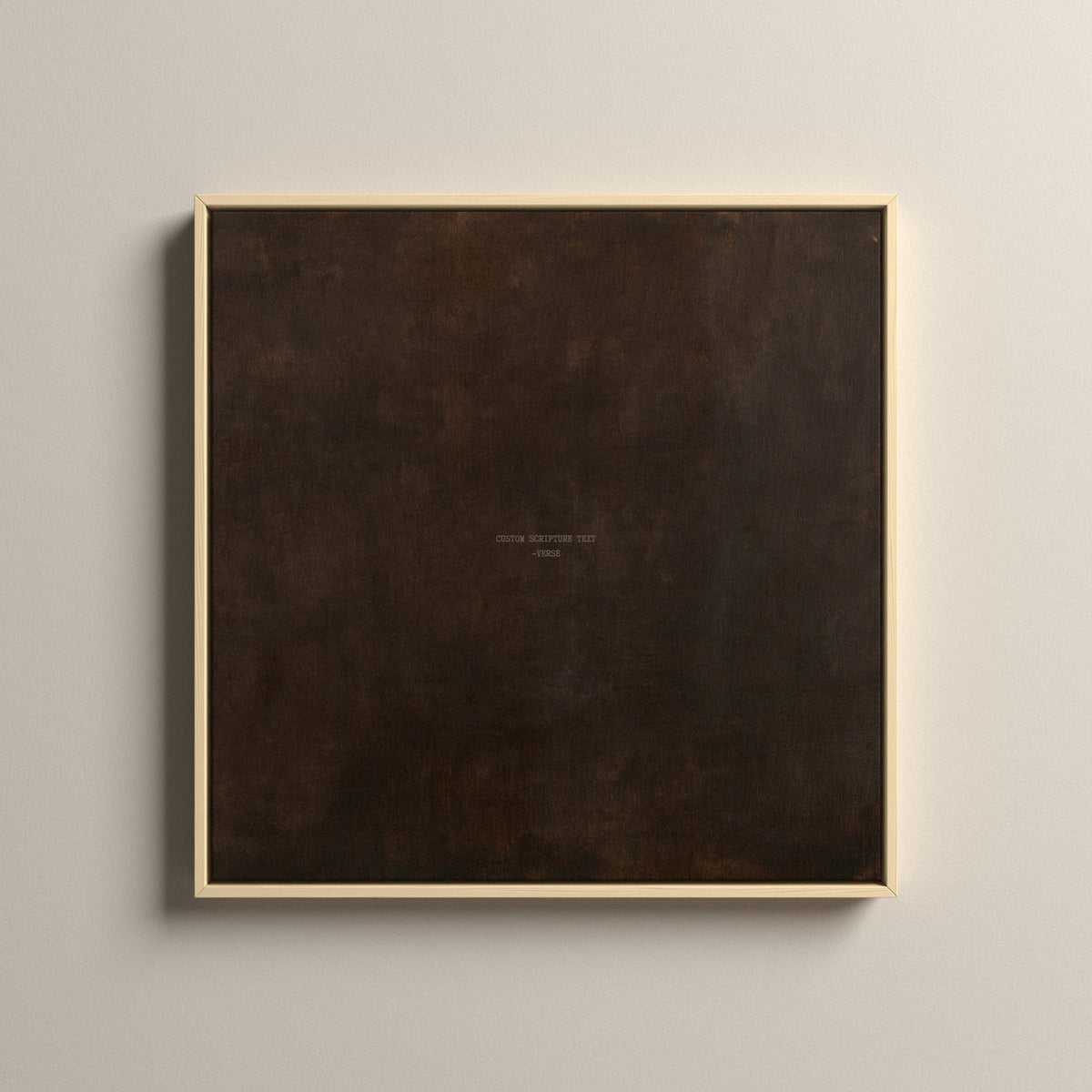 PATINA 01 Scripture canvas with your own verse in a natural floating frame