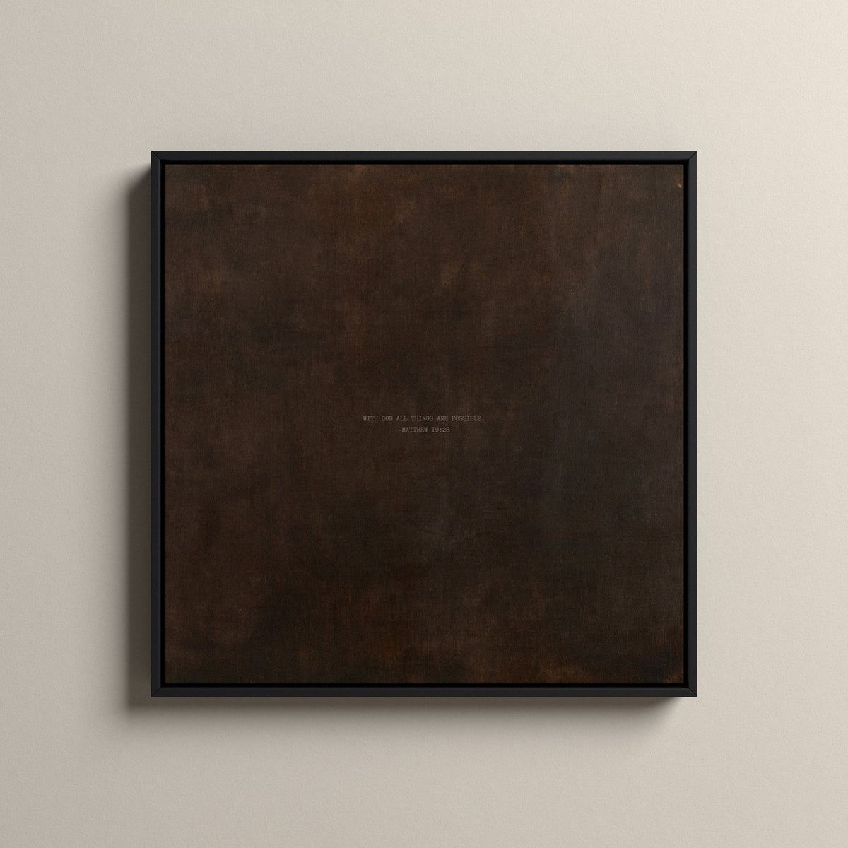 PATINA 01 Scripture canvas with Matthew 19:26 in a black floating frame