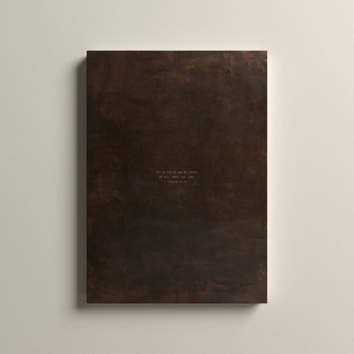 PATINA 01 Scripture canvas with Joshua 24:15, unframed