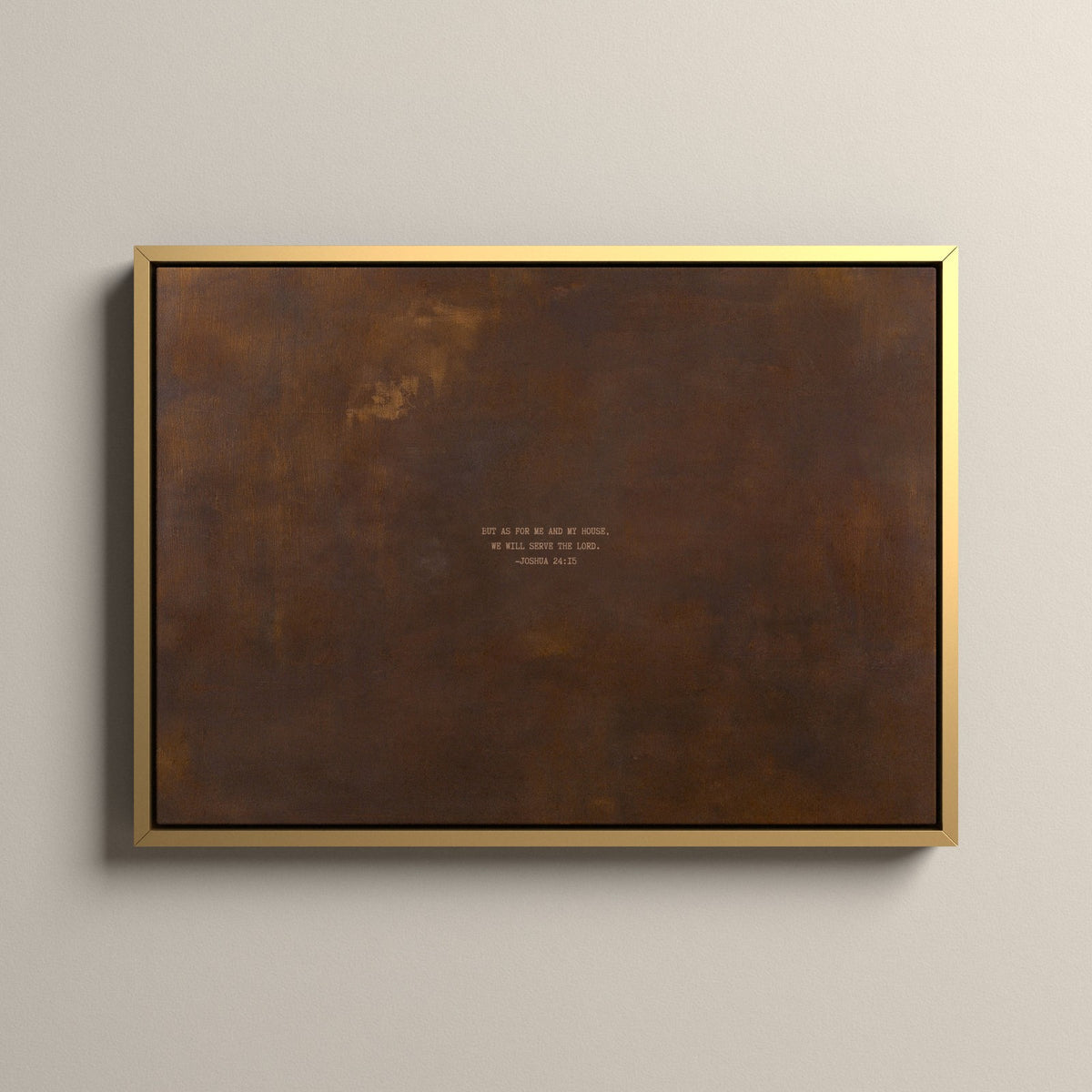 PATINA 03 Scripture canvas with Joshua 24:15 in a gold floating frame