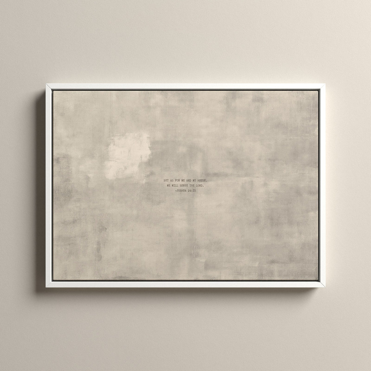 PATINA 04 Scripture canvas with Joshua 24:15 in a white floating frame