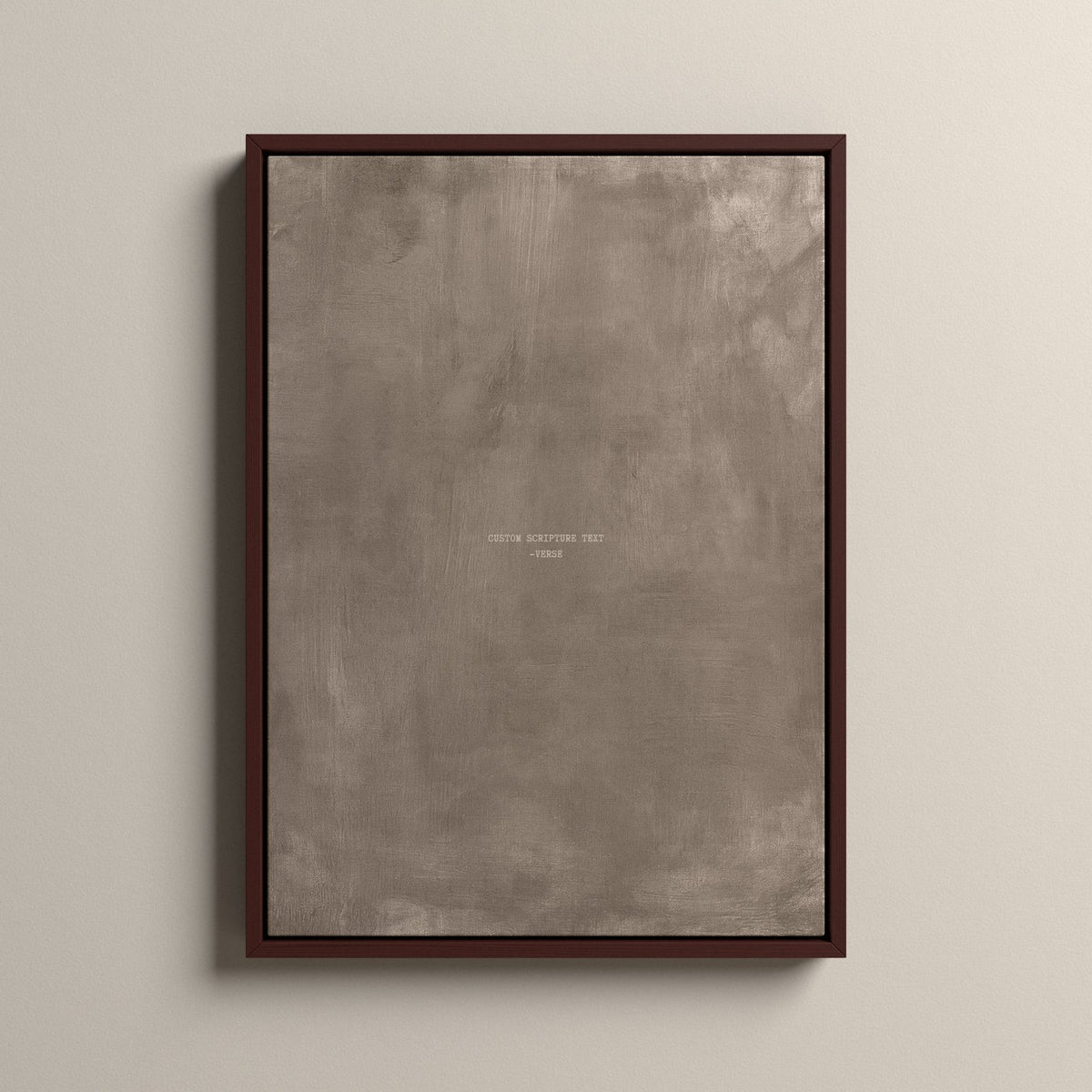Taupe Scripture canvas with your own verse in a walnut floating frame