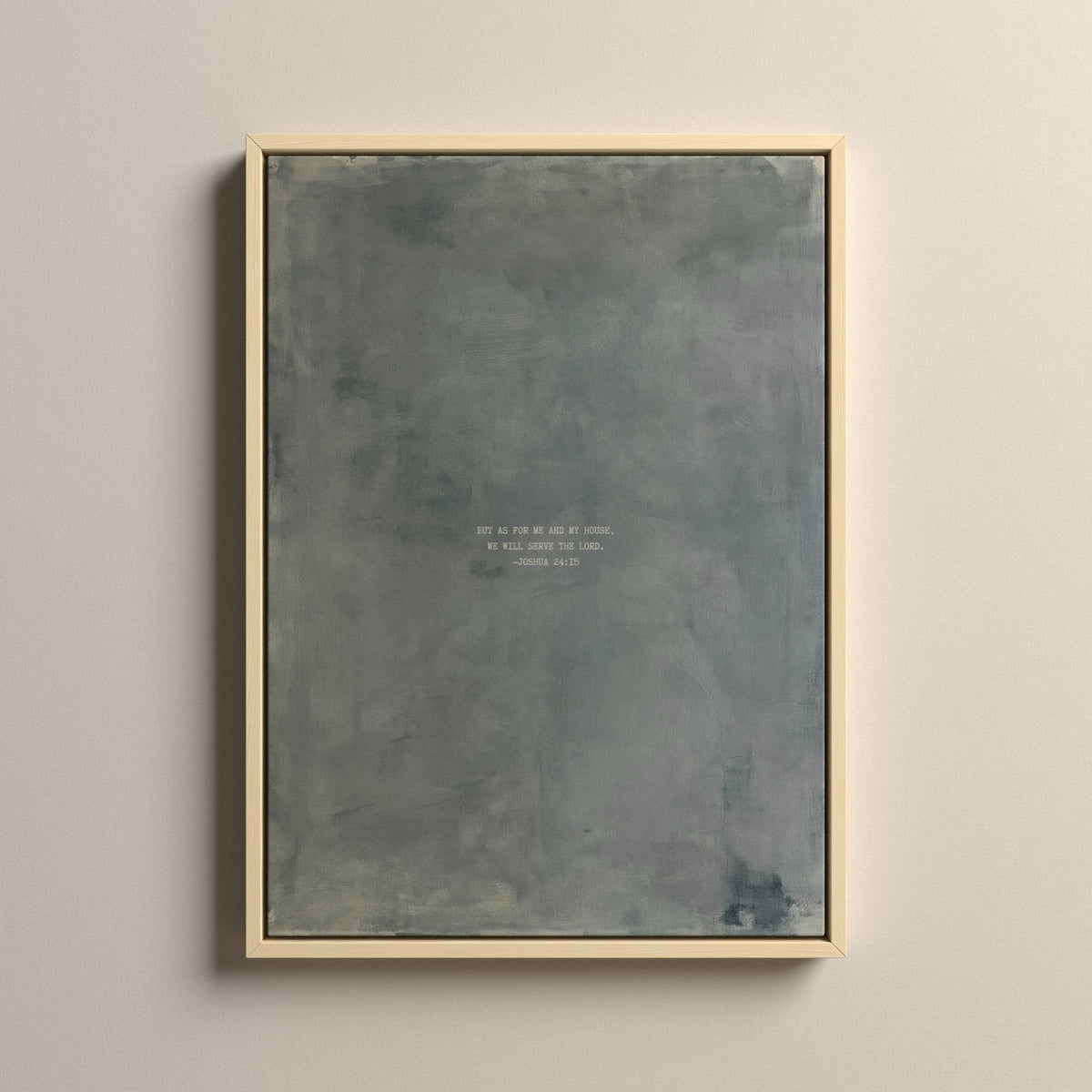 Zinc Scripture canvas with Joshua 24:15 in a natural floating frame