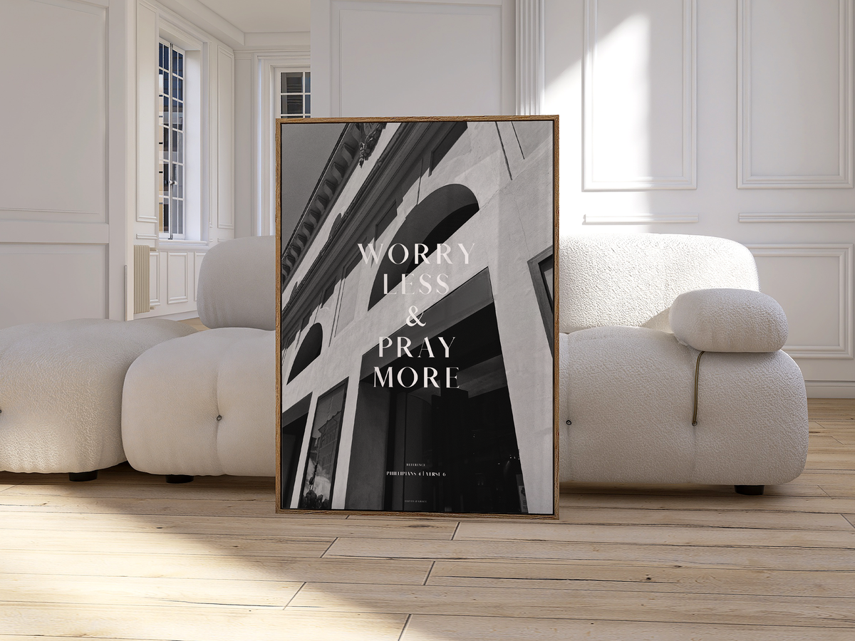 Pray More Philippians 4:6 Christian wall art print by AENON HOME fine art scripture print